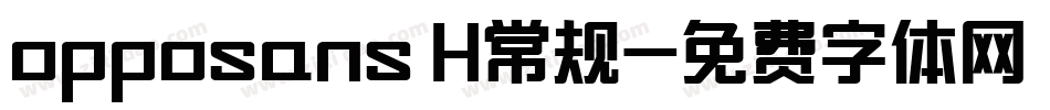 opposans H常规字体转换